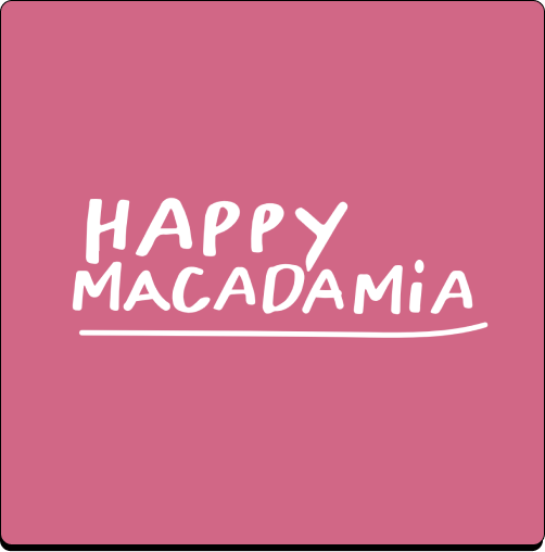 Happy Macadamia