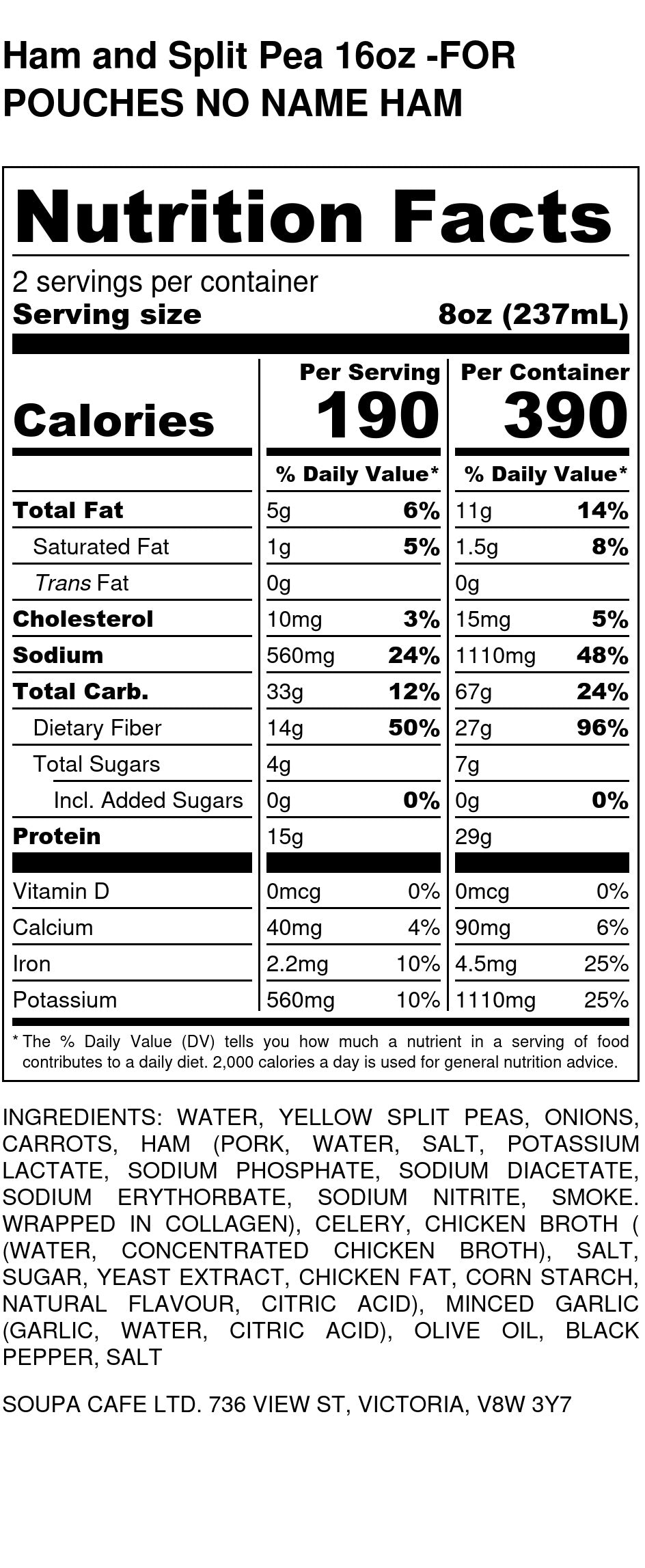 Split Pea & Ham - Soupa Cafe Nutritional Facts Table